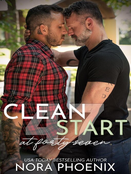 Title details for Clean Start at Forty-Seven by Nora Phoenix - Available